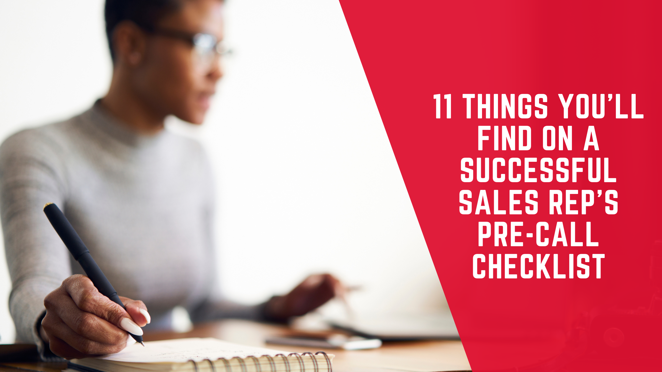 11-things-you-ll-find-on-a-successful-sales-rep-s-pre-call-checklist